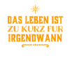 lebe dein Leben