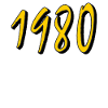 ANNÉE D’ANNIVERSAIRE 1980