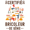 Certifié bricoleur de génie