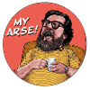 Jim Royle. My Arse!
