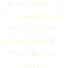 ich bin nervös