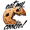 eat my cookie