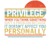 Privilege Shirt, Privilege Definition Vintage