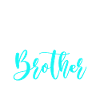 Big Brother Gift