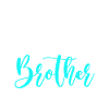 Big Brother Gift