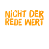 nicht der Rede wert