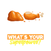 Fried Chicken Superpower