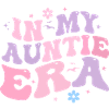 In My Auntie Era Annuncio del bambino per la zia