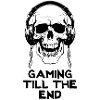 Gaming Till The End
