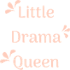 Drama Queen