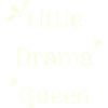 Drama Queen