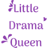 Little Drama Queen