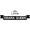 Little Drama Queen