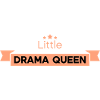 Little Drama Queen