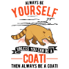 Soyez toujours vous-même Coati Nasenbär
