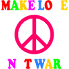 Make love not war
