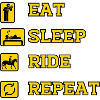 Eat Sleep Ride Repeat