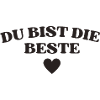 Du bist die Beste