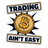 Trading Ain't Easy Blockchain Crypto