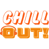Chill out