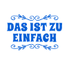 das ist zu einfach