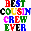 Best cousin crew ever