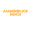 einen Moment