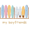 My Surfboard Boyfriends