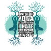 Anti Yoga Sarcastic Yoga Saying