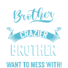 Brother Gifts