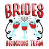 Brides Drinking Team