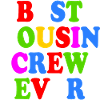 Best cousin crew ever