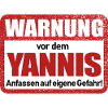 Yannis Name Lustiges Warnschild