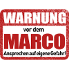 Marco Name Lustiges Warnschild