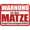 Matze Name Lustiges Warnschild