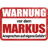 Markus Name Lustiges Warnschild