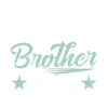 Brother Gifts