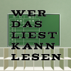 Wer das liest kann lesen