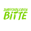 zurückbleiben bitte
