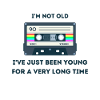 Retro Sarcastic Age Sayings