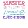 Master 2024 Lizenzierte Klugscheisserin Master's