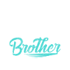 Brother Gifts