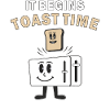 TOASTER IT BEGINS TOAST TIME