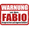 Fabio Name Lustiges Warnschild