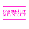 das mag ich nicht