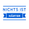 nichts ist härter