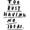 Too busy black