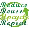 Reduce Reuse Upcycle Repeat