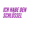 ich habe den Schlüssel