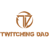 Twitchingdad